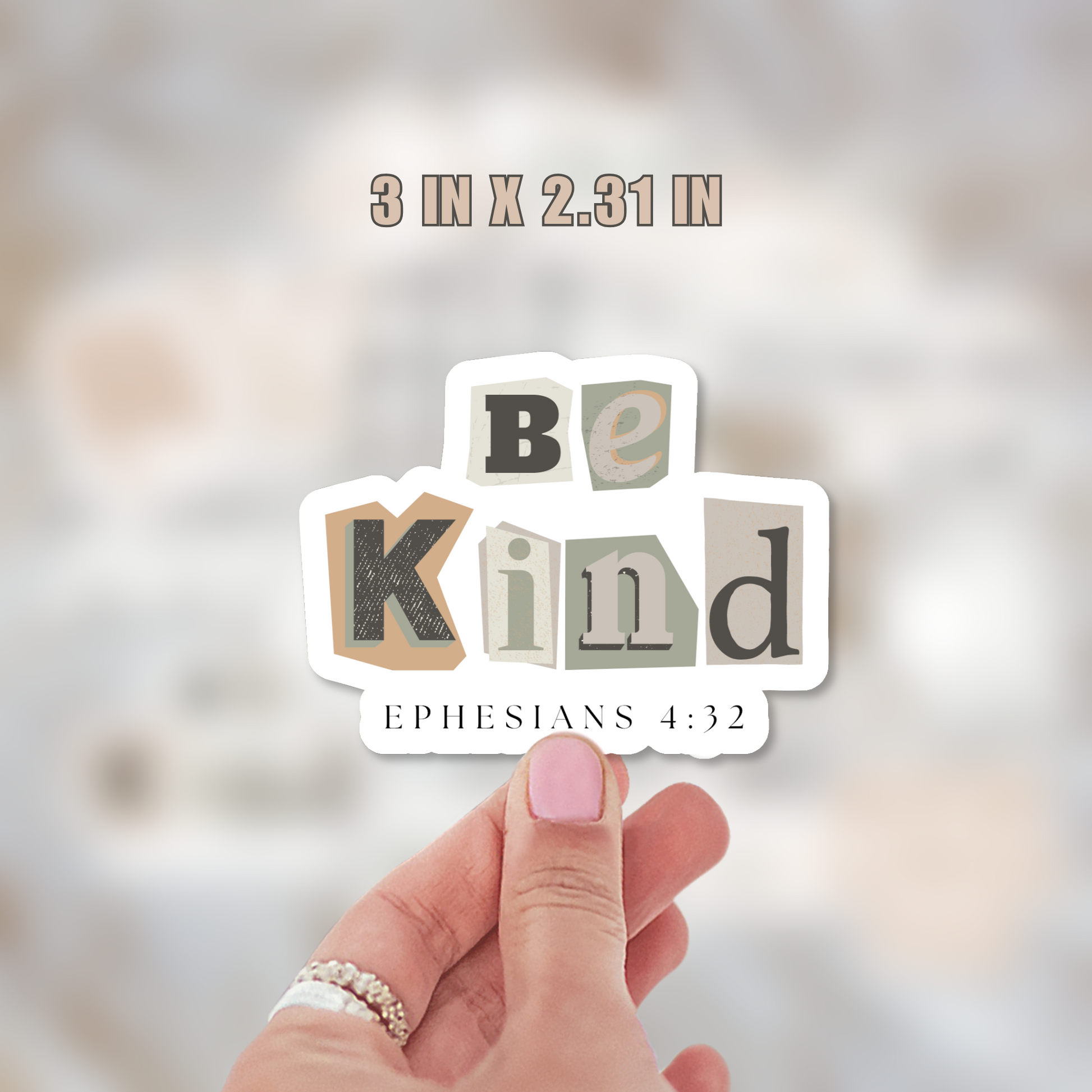 Be Kind Ephesians 4:32 Sticker