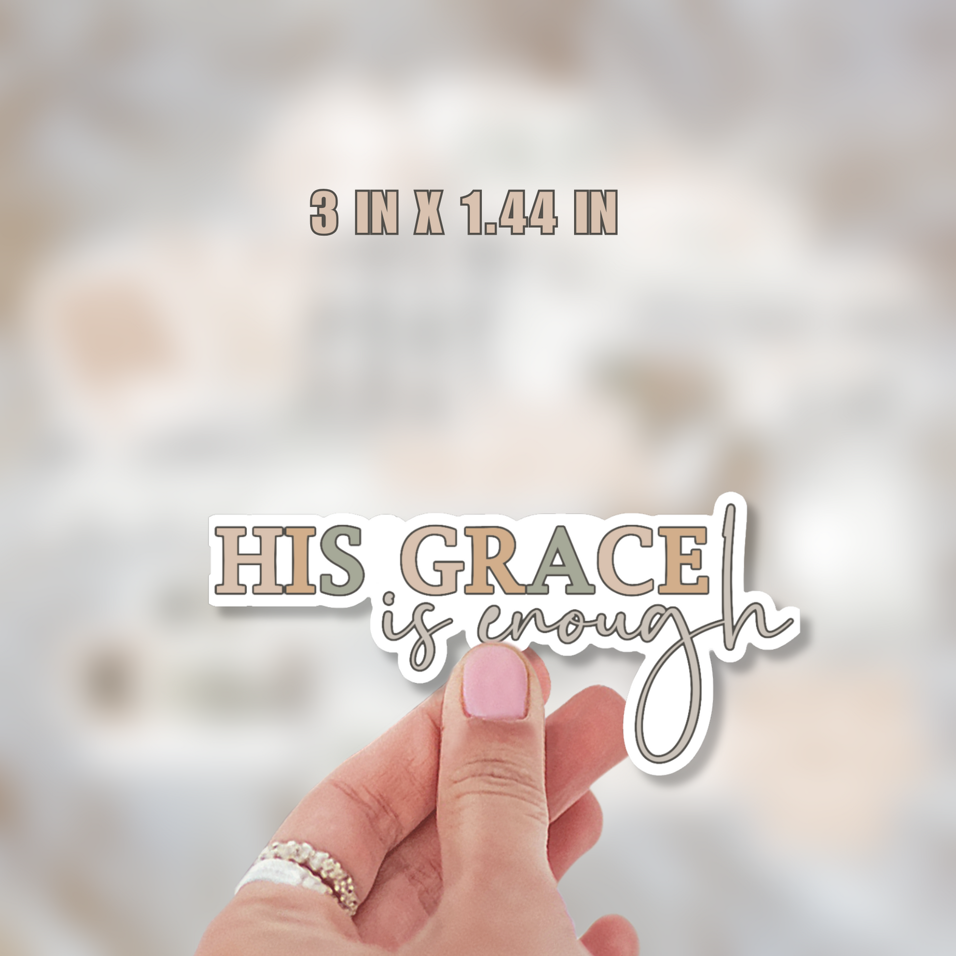 His Grace Is Enough Sticker