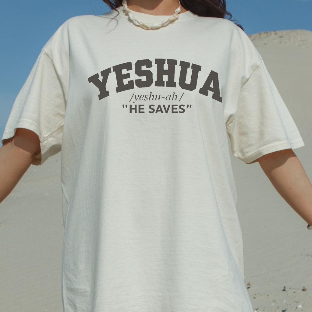Yeshua He Saves Jesus Shirt - Christian Faith Tee